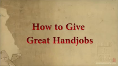 How to give mind blowing handjobs