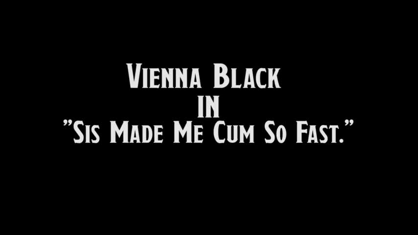 Watch Vienna Black wants her stepbro's cum all over her porn video - Watch Full HD Video Stream Online on ePornOne.